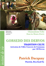 13 TT FILM - Gorsedd des Dervos - Tradition Celte - Patrick Dacquay 