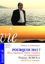 25 SC FILM - Philippe Bobola - Pourquoi 2012 ? - Des réponses entre science et conscience 