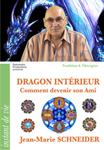37 TT FILM - "DRAGON INTÉRIEUR - Comment devenir son Ami" - Jean-Marie SCHNEIDER 