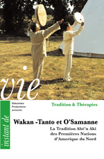  05 TT FILM - Wakan-Tanto et O'Samanne 
