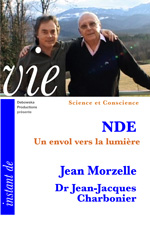  07 SC FILM - Jean Morzelle avec Jean-Jacques Charbonier " Témoignage N.D.E. " 